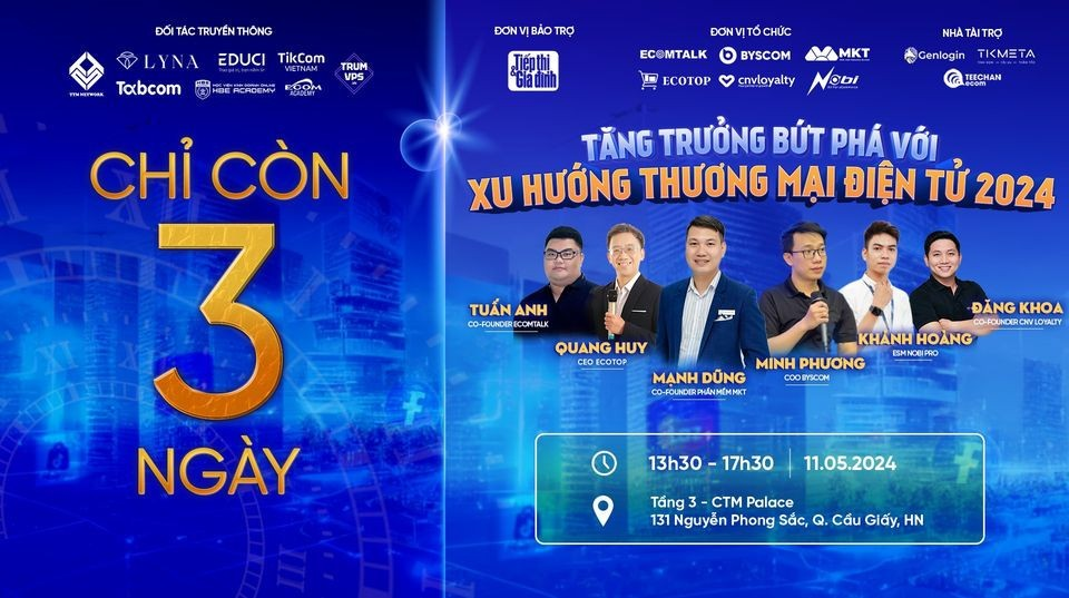 SỰ KIỆN - TĂNG TRƯỞNG BỨT PHÁ VỚI XU HƯỚNG THƯƠNG MẠI ĐIỆN TỬ 2024